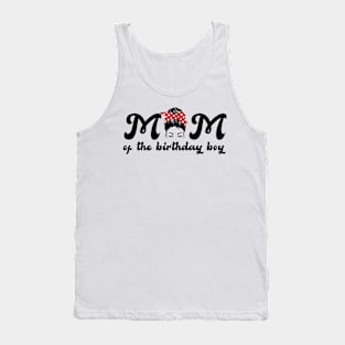 Mom of the Birthday Boy Love Gift Tank Top